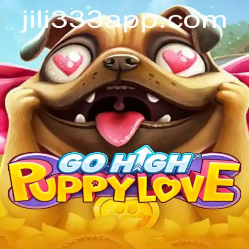 Discover the Exciting World of GoHighPuppyLove and How to Navigate jiLi333 PH Login