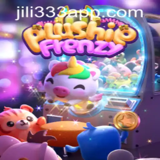 Discover the Excitement of PlushieFrenzy and Unlock the Fun with jiLi333 PH Login